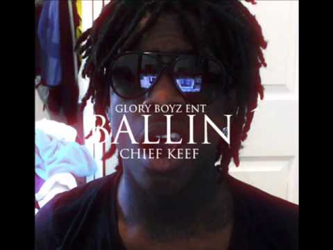 Chief Keef- Ballin (HQ) (NEW)