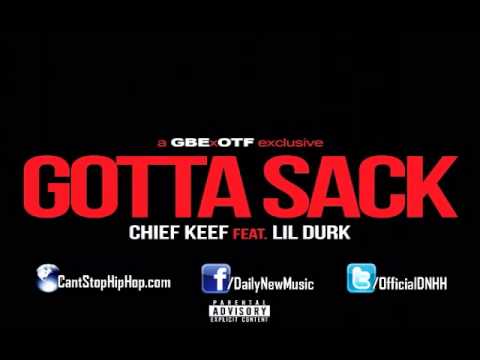 Chief Keef – Gotta Sack (Feat. Lil Durk)