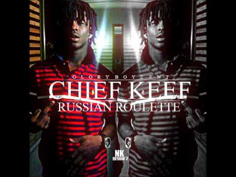 Chief Keef – Russian Roulette [OFFICIAL LEAK]