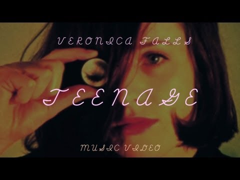 Veronica Falls – “Teenage” (Official Music Video)