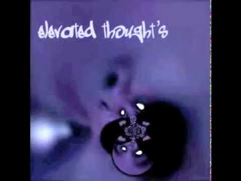 Elevated thoughts (hiphop mixtape ) -Ryhme thoughts