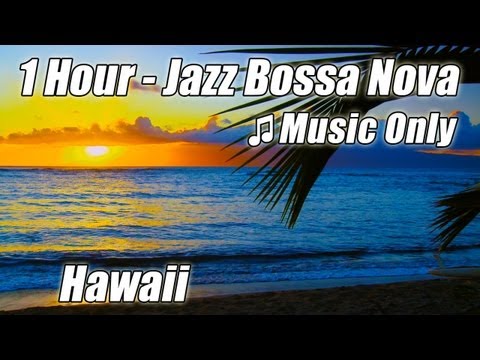 JAZZ INSTRUMENTAL Chill Out Bossa Nova Music Playlist Smooth Relax Study Soft for studying Cuban