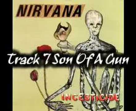 Nirvana – Son Of A Gun