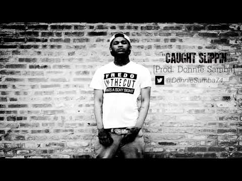 “Caught Slippin” Instrumental (Fredo Santana/Chief Keef/Young Chop Type Beat) [Prod. Donnie Samba]