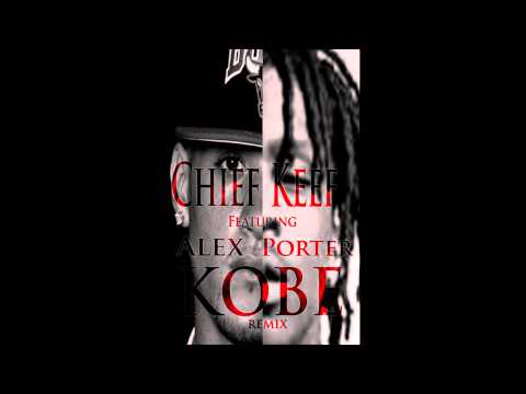 Chief Keef Ft. Alex Porter Kobe Remix