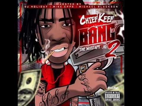 Chief Keef- You Aint Bout That (FULL SONG) (Bang Mixtape Part 2) (HQ)