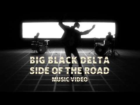 Big Black Delta – “Side of the Road” (Official Music Video)