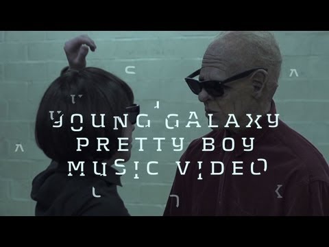 Young Galaxy – “Pretty Boy” (Official Music Video)
