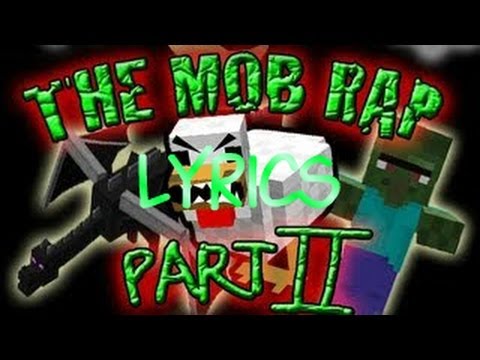 Minecraft The Mob Rap: Part II Lyrics- JT Machinima