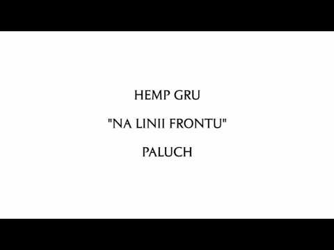 Hemp Gru – Na Linii Frontu ft. Paluch [AUDIO] (DIIL.TV HD)