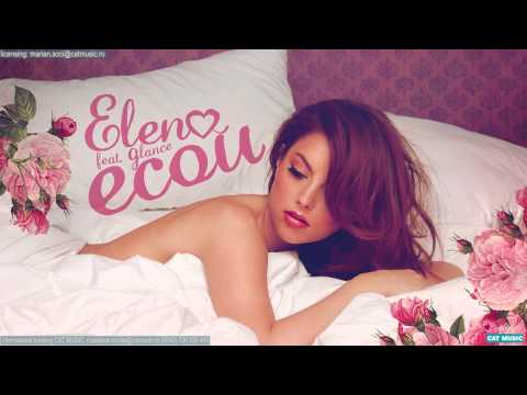 Elena feat. Glance – Ecou (Official Romanian Single)
