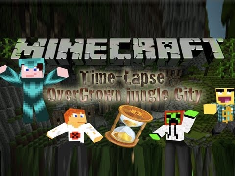 Minecraft Time-Lapse Overgrown Jungle City