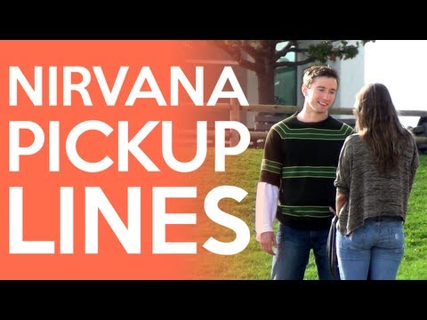 Nirvana Song Lyrics Pickup Lines