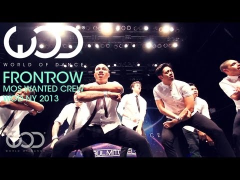 Mos Wanted Crew | World of Dance | FRONTROW | #WODNY 2013