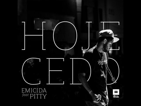 Emicida – Hoje Cedo Feat: Pitty